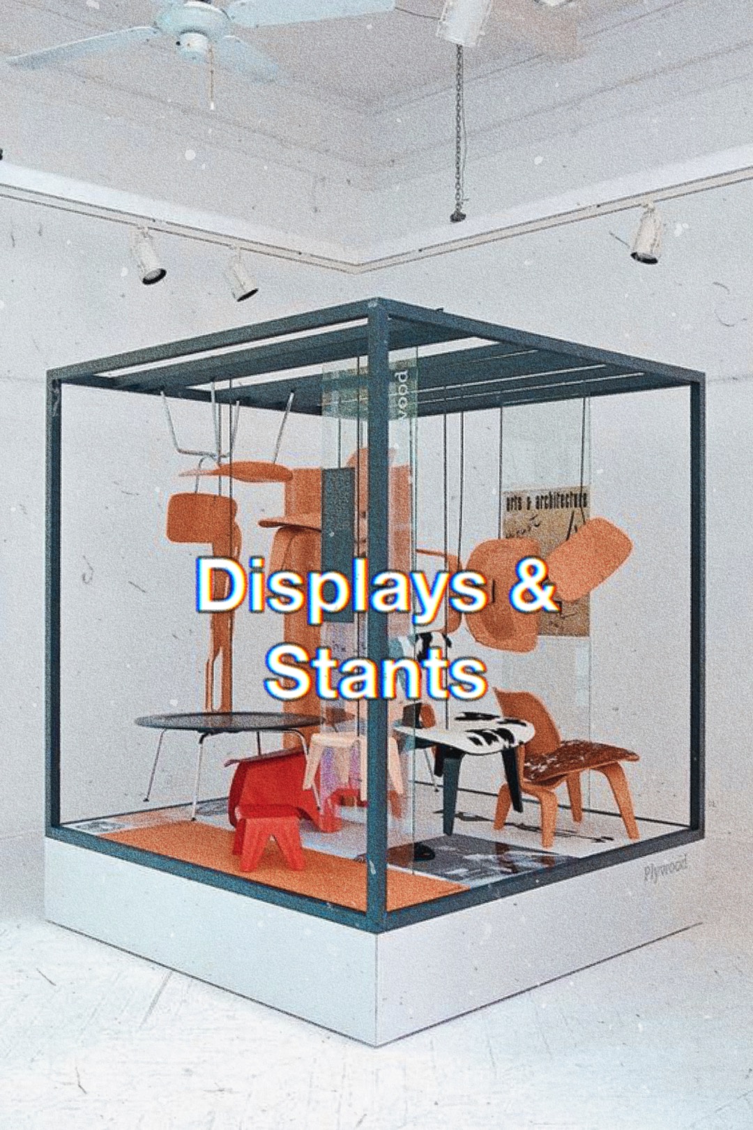 Displays &amp; Stants